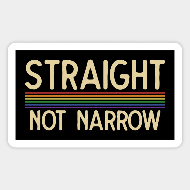 Straight not Narrow Magnet by bubbsnugg